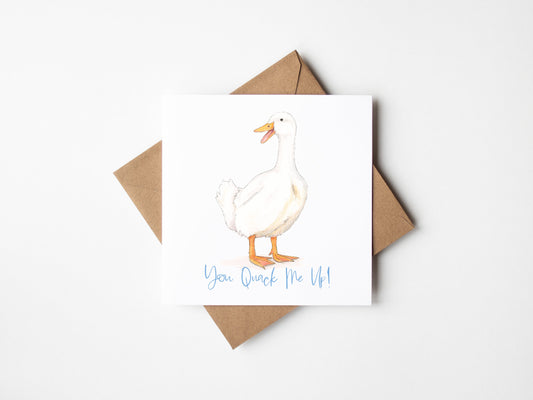 You Quack Me Up! Greeting Card