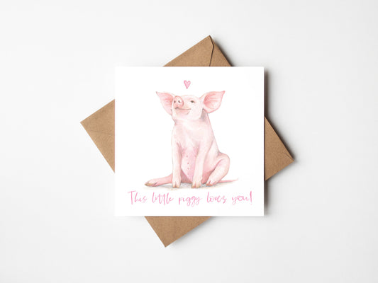 ‘This Little Piggy Loves You!’, Valentine’s Day Card
